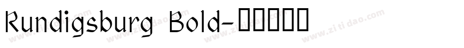 Rundigsburg Bold字体转换